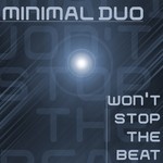 cover: Minimal Duo - Won't Stop The Beat