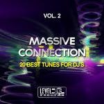 cover: Various - Massive Connection Vol 2: 20 Best Tunes For DJ's