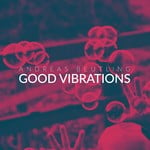 cover: Andreas Beutling - Good Vibrations