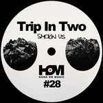 cover: Smokin Us - Trip In Two EP