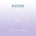 cover: Rustek - Love The Music