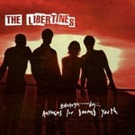 cover: The Libertines - Anthems For Doomed Youth (Explicit Deluxe)