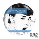 cover: Alex Fuente|Reelow - Nobody Slow