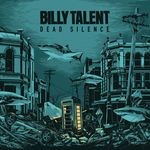 cover: Billy Talent - Dead Silence