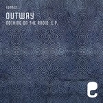 cover: Outway - Nothing On The Radio EP