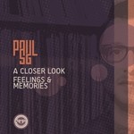 cover: Paul Sg - A Closer Look/Feelings & Memories