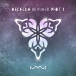 cover: Hedflux - Hedflux (remixed part 1)