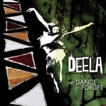 cover: Deela - We Dance To Forget