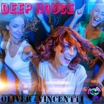 cover: Oliver Vincentti - Deep House