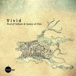 cover: Vivid - Fool Of Infinite & Queen Of Fate