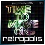 cover: Retropolis - Time To Move On EP