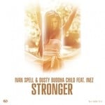 cover: Dusty Buddha Child|Inez|Spell, Ivan - Stronger