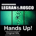 cover: Legran|Rosco - Hands Up!