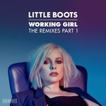 cover: Little Boots - Working Girl: The Remixes Part 1