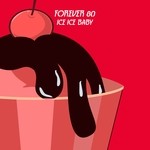 cover: Forever 80 - Ice Ice Baby