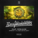 cover: Bass Modulators - Our Dreams: Dream Village 2015 (soundtrack)