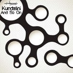 cover: Kundalini - And So On