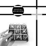 cover: Spatial Relation - Beyond The Zero