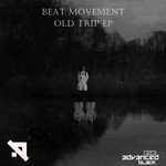 cover: Beat Movement - Old Trip EP