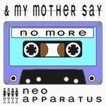 cover: & My Mother Say - No More