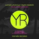 cover: Lowe, Lucius|Velma Dandzo - Your Loves Enough