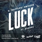 cover: G 'baffled' Smoove|Reasha - Luck