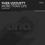 cover: Fher Vizzuett - More Than Life