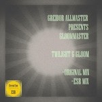 cover: Gloommaster|Greidor Allmaster - Twilight & Gloom