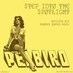 cover: Dj Peabird - Step Into The Spotlight