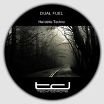 cover: Dual Fuel - Hai Detto Techno