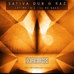 cover: Raz|Sativa Dub - Let Me In