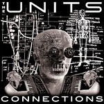 cover: The Units - Connections (The Bonus Tracks)