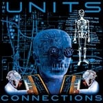 cover: The Units - Connections (Freestyle EP)