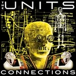 cover: The Units - Connections (One Man - The Remixes EP)