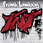 cover: Frank Lamboy - TNT