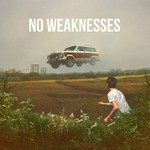 cover: The Dirty Nil - No Weaknesses