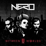 cover: Nero - Between II Worlds