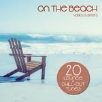 cover: Various - On The Beach: 20 Lounge & Chill-Out Tunes