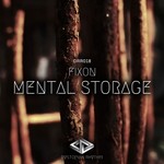 cover: Fixon - Mental Storage