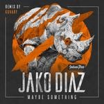 cover: Jako Diaz - Maybe Something