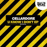 cover: Cellardore - I Know I Dont EP