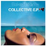 cover: Bake Bean - Collective EP