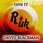 cover: David Blackman - Give It