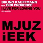 cover: Bibi Provence|Kauffmann, Bruno - I Live For Loving You