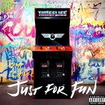 cover: Timeflies - Just For Fun (Explicit Deluxe)