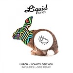 cover: Lurch - I Can't Lose You