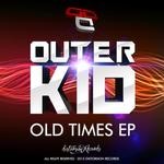 cover: Outer Kid - Old Times EP