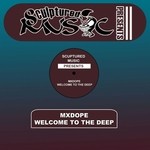 cover: Mxdope - Welcome To The Deep