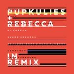 cover: Pupkulies|Rebecca - In Remix