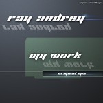 cover: Ray Andrey - My Work